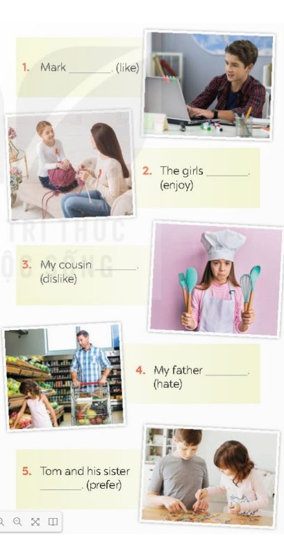 Look at the pictures and complete the sentences, using the verbs in brackets in their suitable form