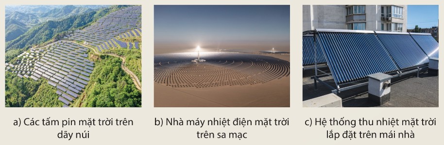 Một số cách khai thác năng lượng mặt trời: pin mặt trời trên núi, nhà máy nhiệt điện mặt trời, hệ thống thu nhiệt trên mái nhà