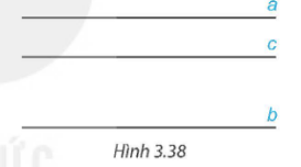 Hình 3.38 - ba đường thẳng song song