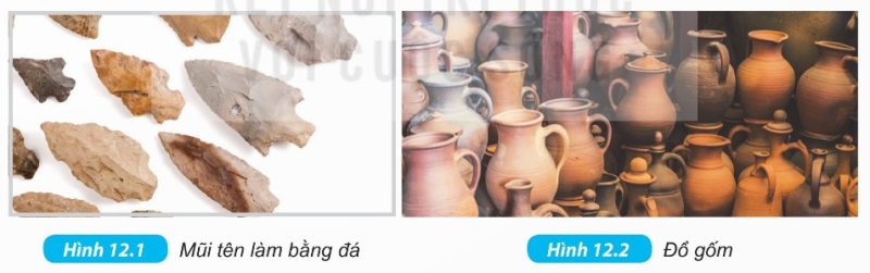 (Hình 12.1 – Mũi tên làm bằng đá) (Hình 12.2 – Đồ gốm)