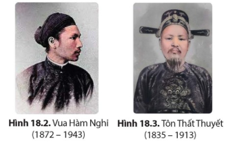 Hình 18.2: Vua Hàm Nghi (1872 – 1943) và Hình 18.3: Tôn Thất Thuyết (1835 – 1913)